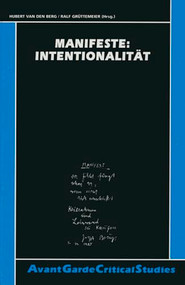 Manifeste: Intentionalität (German Edition) by Hubert van den Berg, Ralf Grüttemeier, 9789042003187