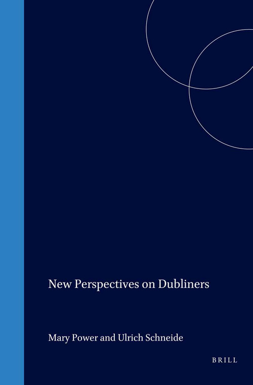 New Perspectives on Dubliners by Mary Power, Uli Schneider, 9789042003750