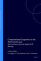 Computational Linguistics in the Netherlands 1997 (Selected Papers from the Eighth CLIN Meeting) by Peter-Arno Coppen, Hans van Halteren, Lisanne Teunissen, 9789042004948