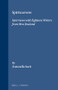 Spiritcarvers (Interviews with eighteen writers from New Zealand) by Antonella Sarti, 9789042007031