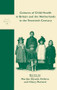 Cultures of Child Health in Britain and the Netherlands in the Twentieth Century by Marijke Gijswijt-Hofstra, Hilary Marland, 9789042010444