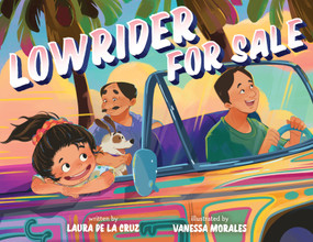Lowrider for Sale by Laura De La Cruz, Vanessa Morales, 9781368108355