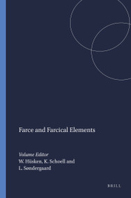 Farce and Farcical Elements by Wim Hüsken, Konrad Schoell, Leif Søndergaard, 9789042014596