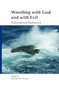 Wrestling with God and with Evil (Philosophical Reflections) by Hendrik M. Vroom, 9789042021556