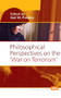 Philosophical Perspectives on the "War on Terrorism" by Gail M. Presbey, 9789042021976