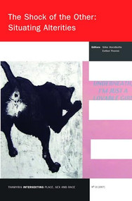 The Shock of the Other (Situating Alterities) by Silke Horstkotte, Esther Peeren, 9789042021990