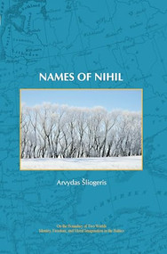 Names of Nihil by Arvydas Šliogeris, 9789042024021