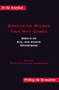 Something Wicked This Way Comes (Essays on Evil and Human Wickedness) by Colette Balmain, Lois Drawmer, 9789042025509
