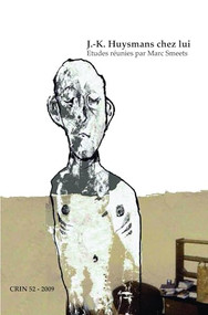 J.-K. Huysmans chez lui (French Edition) by Marc Smeets, 9789042025622
