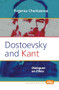 Dostoevsky and Kant (Dialogues on Ethics) by Evgenia Cherkasova, 9789042026100
