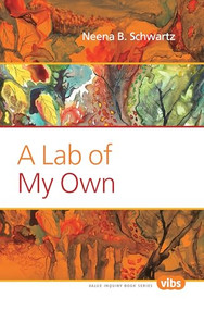 A Lab of My Own by Neena B. Schwartz, 9789042027374