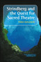 Strindberg and the Quest for Sacred Theatre by Theo Malekin, 9789042028470