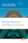 Remembrance and Reconciliation by Rob Gildert, Dennis Rothermel, 9789042032651