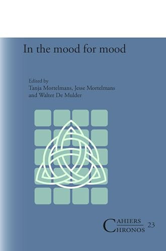 In the mood for mood by Tanja Mortelmans, Jesse Mortelmans, Walter De Mulder, 9789042032699