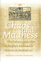 Chaos and Madness (The Politics of Fiction in Stephen Marlowe's Historical Narratives) by Mónica Calvo-Pascual, 9789042033016