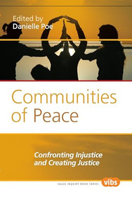 Communities of Peace (Confronting Injustice and Creating Justice) by Danielle Poe, 9789042033351
