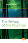 The Privacy of the Psychical by Amihud Gilead, 9789042033917