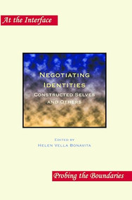 Negotiating Identities (Constructed Selves and Others) by Helen Vella Bonavita, 9789042034006