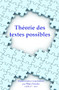 Théorie des textes possibles (French Edition) by Marc Escola, 9789042035102