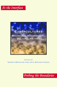 Cybercultures (Mediations of Community, Culture, Politics) by Harris Breslow, Aris Mousoutzanis, 9789042035782