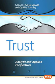 Trust (Analytic and Applied Perspectives) by Pekka Mäkelä, Cynthia Townley, 9789042036802