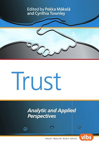 Trust (Analytic and Applied Perspectives) by Pekka Mäkelä, Cynthia Townley, 9789042036802