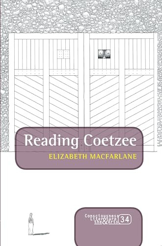 Reading Coetzee by Elizabeth MacFarlane, 9789042037014