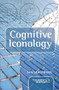Cognitive Iconology (When and How Psychology Explains Images) by Ian Verstegen, 9789042038240