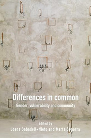 Differences in Common (Gender, vulnerability and community) by Joana Sabadell-Nieto, Marta Segarra, 9789042038356