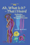 Ah, What Is It? ‒ That I Heard (Katherine Mansfield's Wings of Wonder) by Anne Mounic, 9789042038646