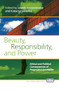 Beauty, Responsibility, and Power (Ethical and Political Consequences of Pragmatist Aesthetics) by Leszek Koczanowicz, Katarzyna Liszka, 9789042038790