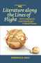 Literature along the Lines of Flight (D.H. Lawrence's Later Novels and Critical Theory) by Hidenaga Arai, 9789042038820