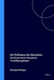 Die Weltnatur des Menschen (Morphopoietische Metaphysik ‘Grundlegungsfragen') (German Edition) by Rudolph Berlinger, 9789051830064