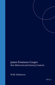 James Fenimore Cooper (New Historical and Literary Contexts) by W.M. Verhoeven, 9789051833607