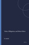 Value, Obligation, and Meta-Ethics by Robin Attfield, 9789051838626