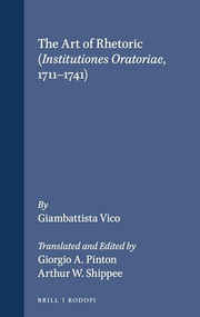 The Art of Rhetoric - 9789051839289 by Giambattista Vico, 9789051839289