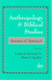 Anthropology and Biblical Studies (Avenues of Approach) by Louise J. Lawrence, Mario I. Aguilar, 9789058540263