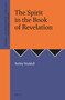 The Spirit in the Book of Revelation by Robby Waddell, 9789058540300
