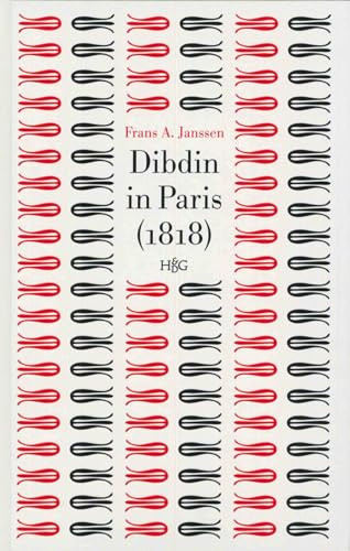 Dibdin in Paris (1818) by Frans A. Janssen, 9789061940500