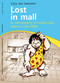 Lost in Mall (An Ethnography of Middle-Class Jakarta in the 1990s) by Lizzy van Leeuwen, 9789067183116