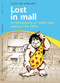 Lost in Mall (An Ethnography of Middle-Class Jakarta in the 1990s) by Lizzy van Leeuwen, 9789067183116