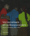 Verzamelaars en volksopvoeders (Musea in Suriname, 1863-2012) (Dutch; Flemish Edition) by Pepijn Reeser, 9789067183925