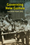 Governing New Guinea (An Oral History of Papuan Administrators, 1950-1990) by Leontine Visser, 9789067183932