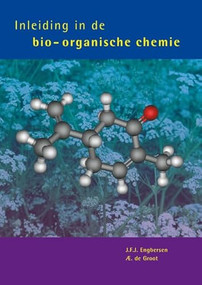 Inleiding in de bio-organische chemie (Dutch; Flemish Edition) by J.F.J. Engbersen, AE. de Groot, 9789074134958