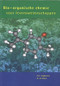 Bio-organische chemie voor levenswetenschappen (Dutch; Flemish Edition) by J.F.J. Engbersen, K.M. de Groot, 9789074134965
