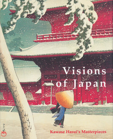 Visions of Japan (Kawase Hasui's Masterpieces) by Kendall H. Brown, 9789074822688