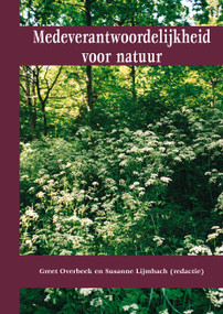 Medeverantwoordelijkheid voor natuur (Dutch; Flemish Edition) by Greet Overbeek, Susanne Lijmbach, 9789076998107