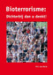 Bioterrorisme: dichterbij dan u denkt! (Dutch; Flemish Edition) by M.F. van Berlo, 9789076998312