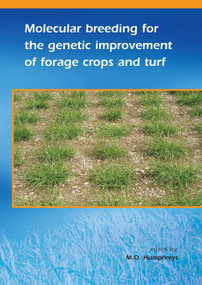 Molecular breeding for the genetic improvement of forage crops and turf by M. Humphreys, 9789076998732