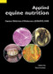 Applied equine nutrition (Equine NUtrition COnference (ENUCO) 2005) by A. Lindner, 9789076998855